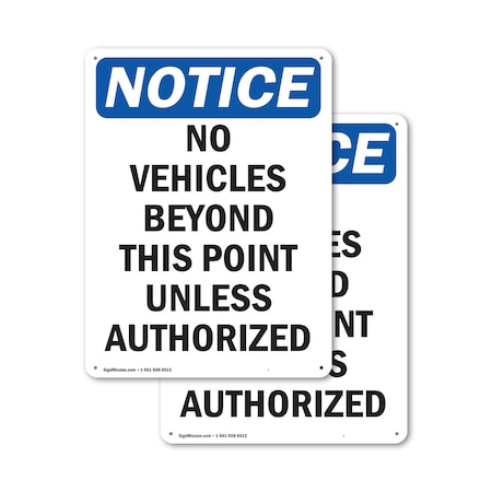 Signmission No Vehicles Beyond This Point OSHA Notice Sign, Plastic, 18in W x 24in L, 2PK OS-2PACK-NS-P-1824-V-15028